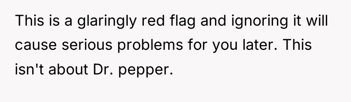 This is a glaringly red flag and ignoring it will...