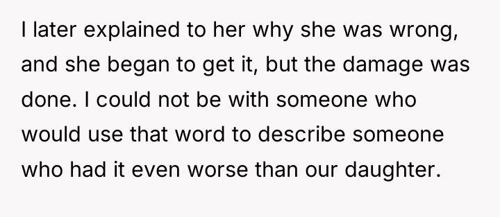 I later explained to her why she was wrong, and...