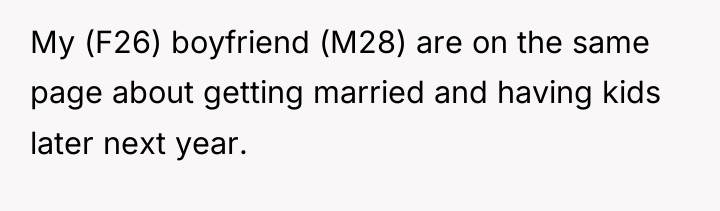 My (F26) boyfriend (M28) are on the same page about...
