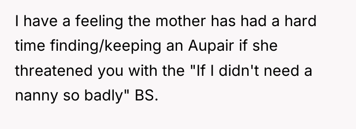 I have a feeling the mother has had a hard...