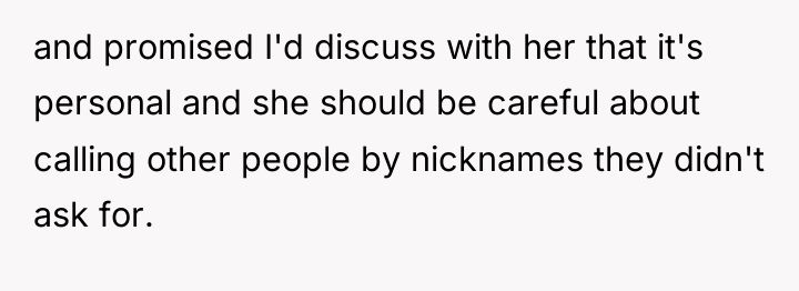 and promised I'd discuss with her that it's personal and...