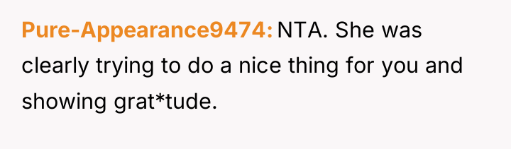 Pure-Appearance9474 NTA. She was clearly trying to do a nice...