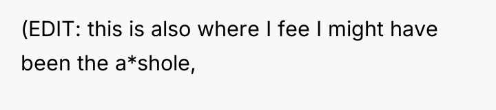 (EDIT: this is also where I fee I might have...