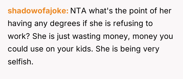 shadowofajoke NTA what's the point of her having any degrees...