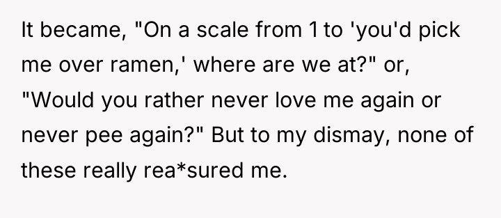 It became, "On a scale from 1 to 'you'd pick...