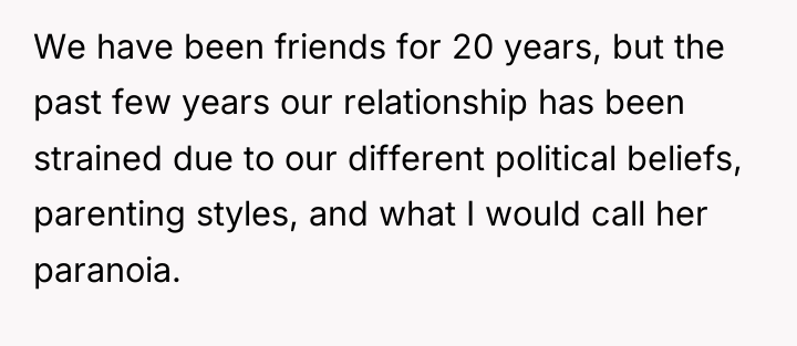 We have been friends for 20 years, but the past...