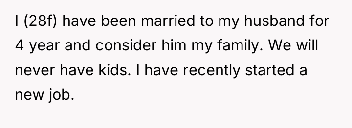 I (28f) have been married to my husband for 4...