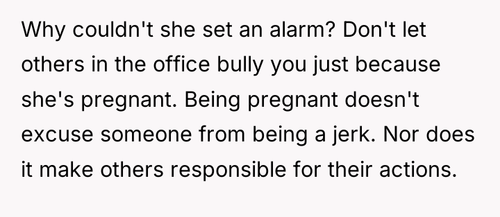 Why couldn't she set an alarm? Don't let others in...