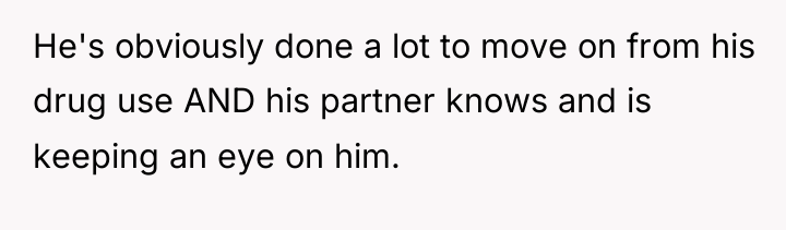 He's obviously done a lot to move on from his...