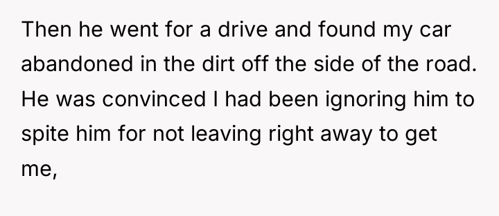 Then he went for a drive and found my car...
