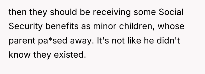 then they should be receiving some Social Security benefits as...