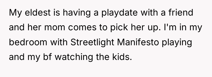 My eldest is having a playdate with a friend and...