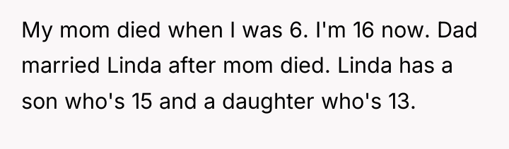 My mom died when I was 6. I'm 16 now....