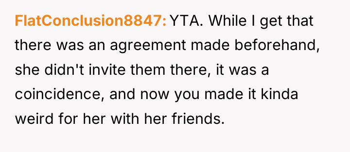 FlatConclusion8847 YTA. While I get that there was an agreement...