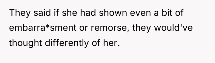 They said if she had shown even a bit of...