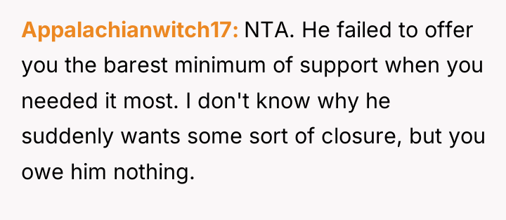 Appalachianwitch17 NTA. He failed to offer you the barest minimum...