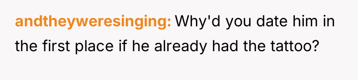andtheyweresinging Why'd you date him in the first place if...