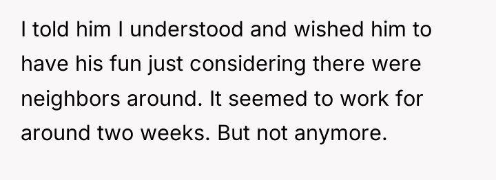I told him I understood and wished him to have...