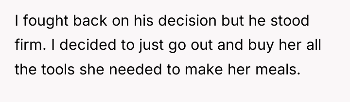 I fought back on his decision but he stood firm....
