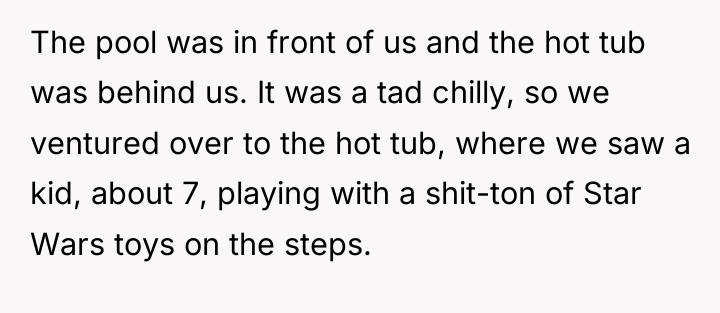 The pool was in front of us and the hot...