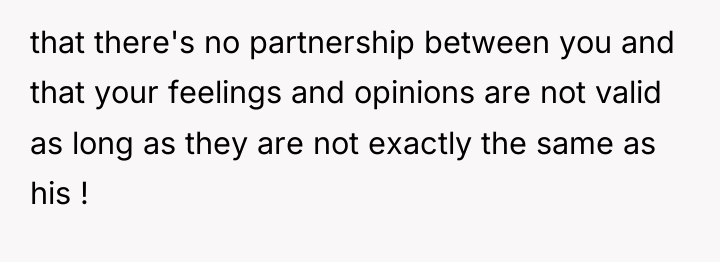 that there's no partnership between you and that your feelings...