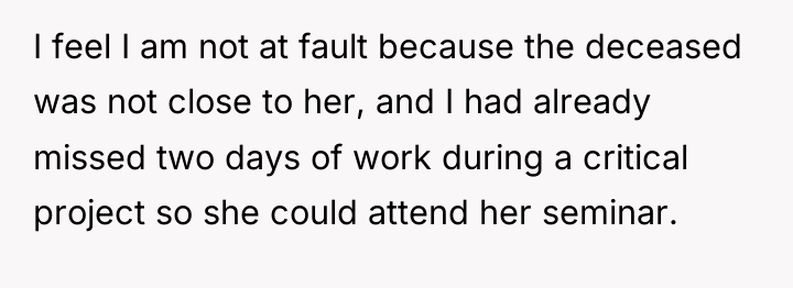 I feel I am not at fault because the deceased...