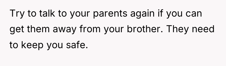 Try to talk to your parents again if you can...