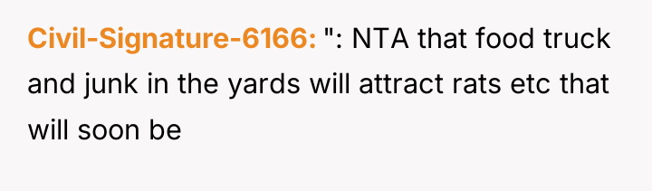 Civil-Signature-6166 ": NTA that food truck and junk in the...