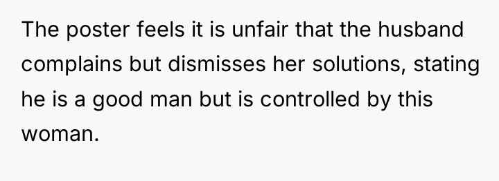 The poster feels it is unfair that the husband complains...