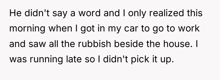 He didn't say a word and I only realized this...