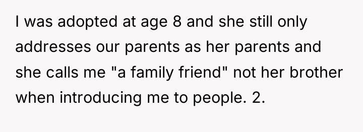 I was adopted at age 8 and she still only...