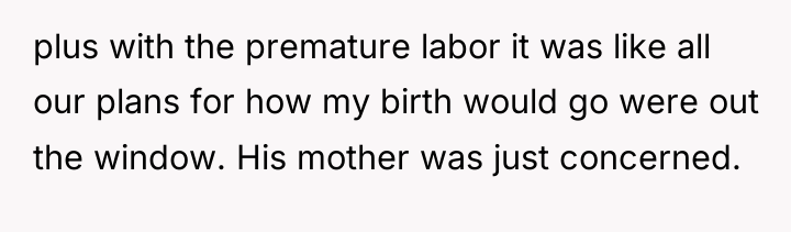plus with the premature labor it was like all our...