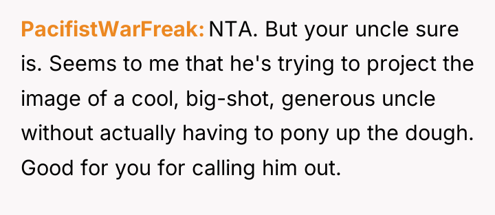 PacifistWarFreak NTA. But your uncle sure is. Seems to me...