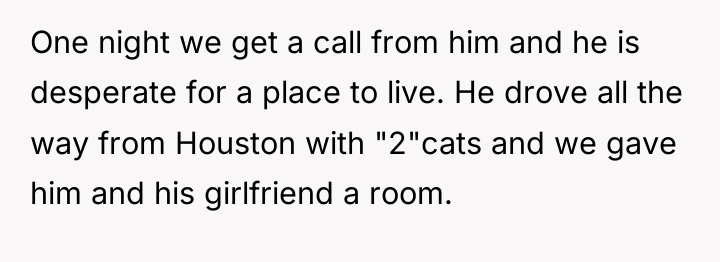 One night we get a call from him and he...