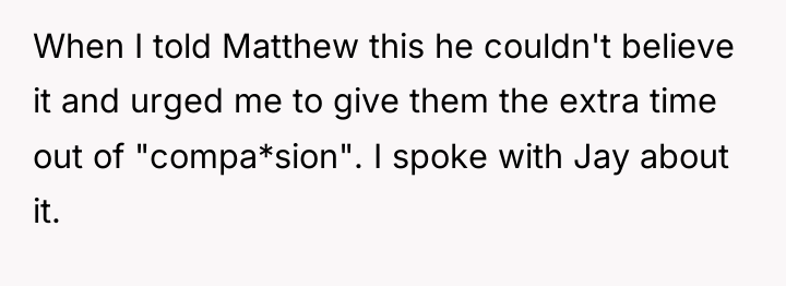 When I told Matthew this he couldn't believe it and...