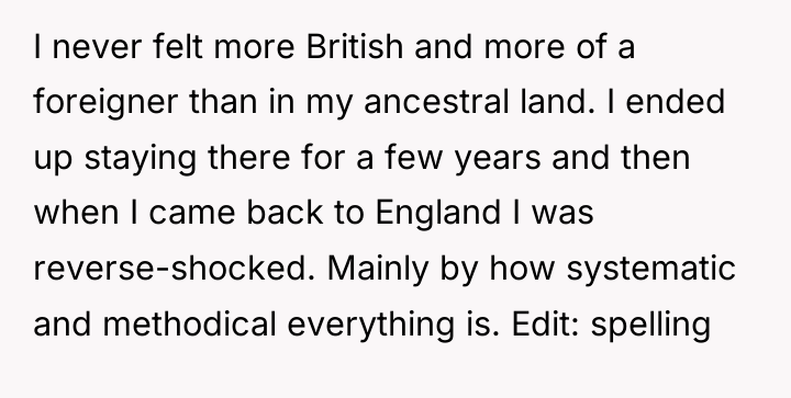 I never felt more British and more of a foreigner...