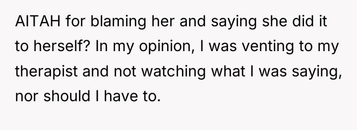 AITAH for blaming her and saying she did it to...