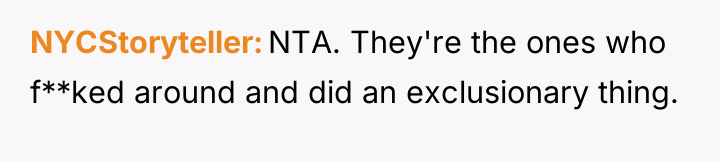 NYCStoryteller NTA. They're the ones who f**ked around and did...