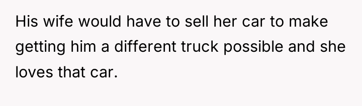 His wife would have to sell her car to make...