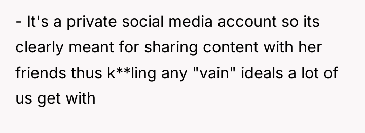 - It's a private social media account so its clearly...