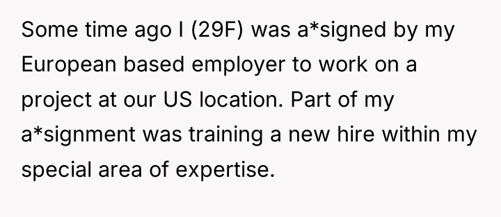 Some time ago I (29F) was a*signed by my European...