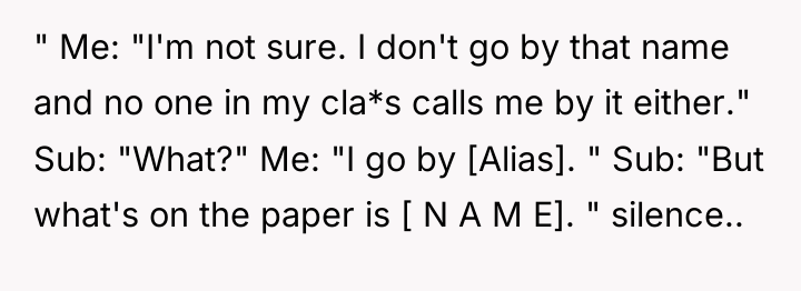 " Me: "I'm not sure. I don't go by that...