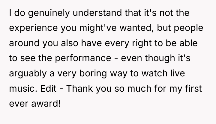 I do genuinely understand that it's not the experience you...