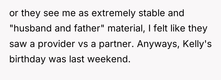 or they see me as extremely stable and "husband and...