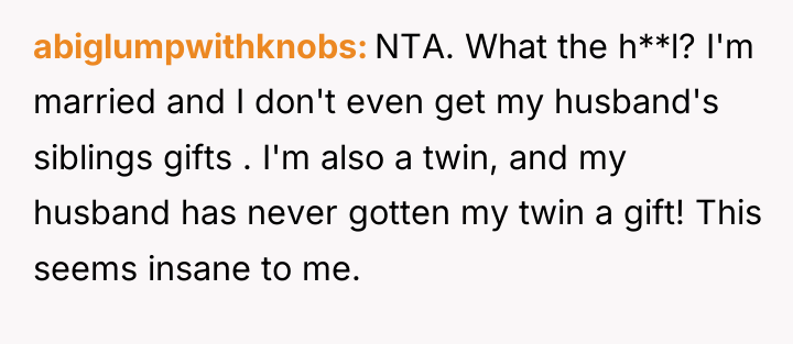 abiglumpwithknobs NTA. What the h**l? I'm married and I don't...