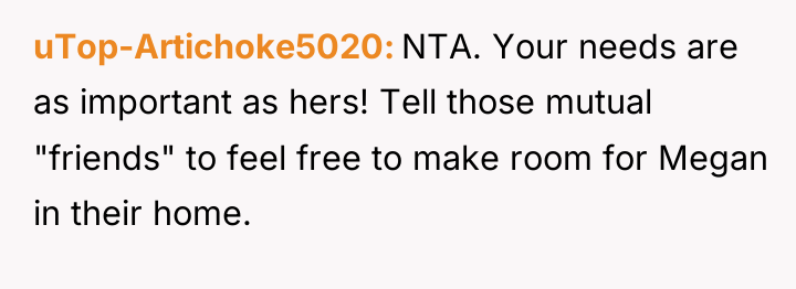 uTop-Artichoke5020 NTA. Your needs are as important as hers! Tell...