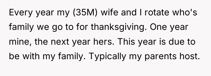 Every year my (35M) wife and I rotate who's family...