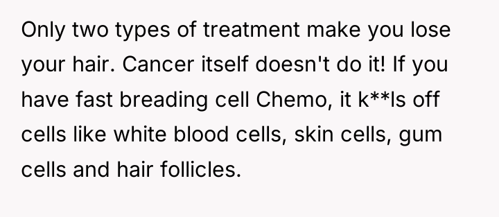 Only two types of treatment make you lose your hair....