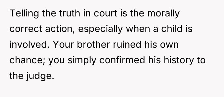 Telling the truth in court is the morally correct action,...
