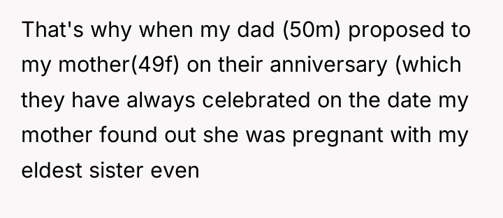 That's why when my dad (50m) proposed to my mother(49f)...